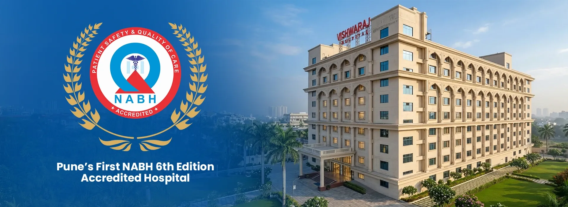 NABH accreditation emblem on a blue background beside a beige multi-story hospital building.