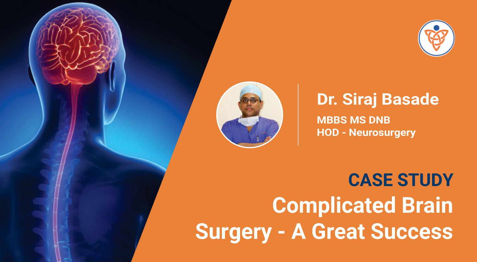 Case Study | Complicated Brain Surgery - VishwaRaj Hospital