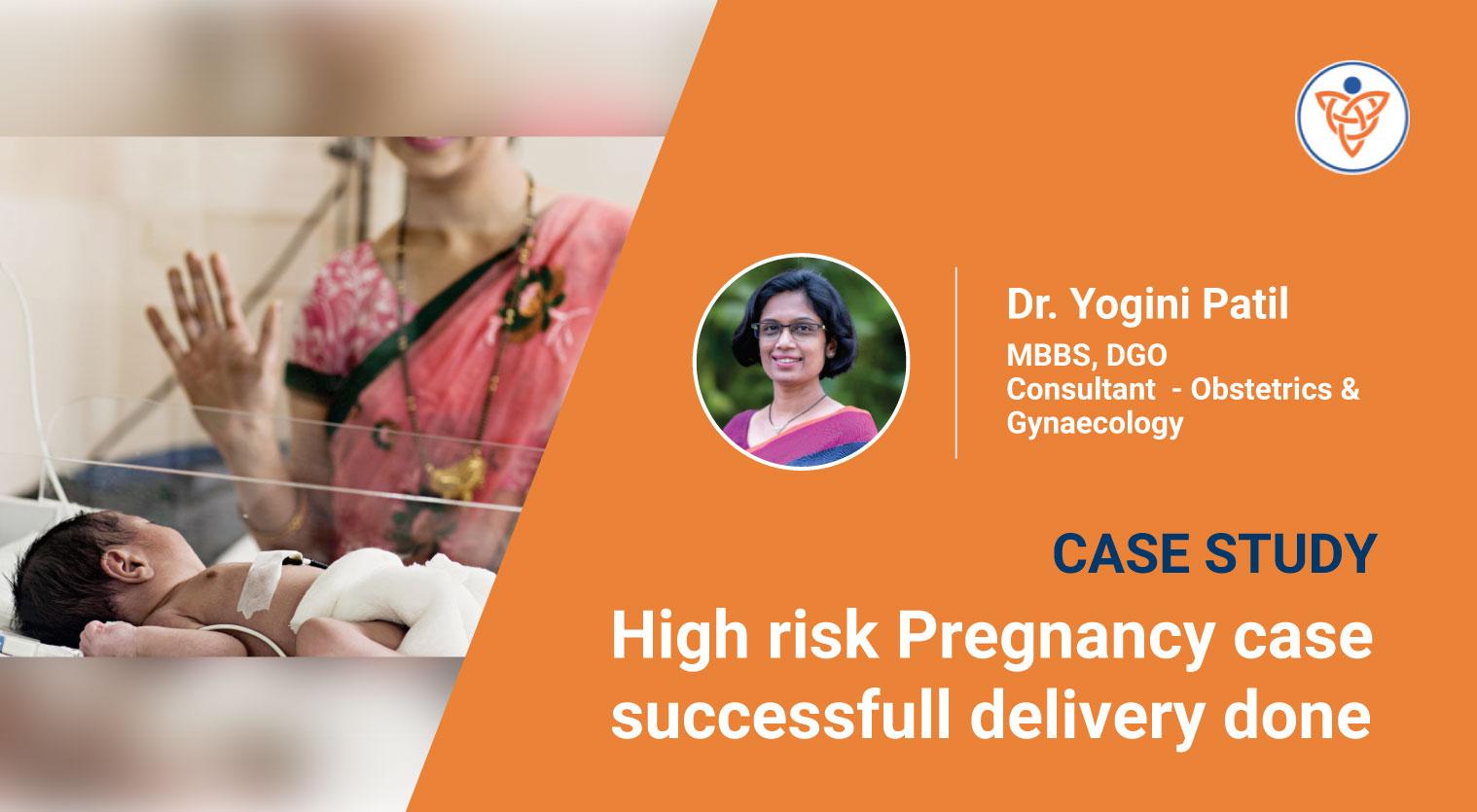 Case Study | High risk Pregnancy - VishwaRaj Hospital