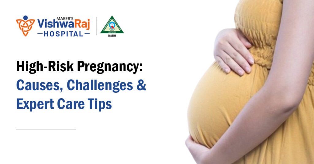 High-Risk Pregnancy: Causes, Challenges & Expert Care Tips